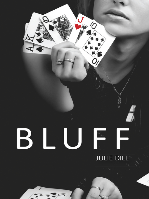 Title details for Bluff by Julie Dill - Available
